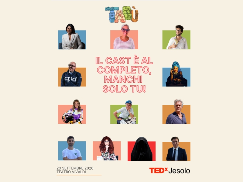 Scopri gli speaker della 4 edizione di TEDxJesiolo con tema tabù